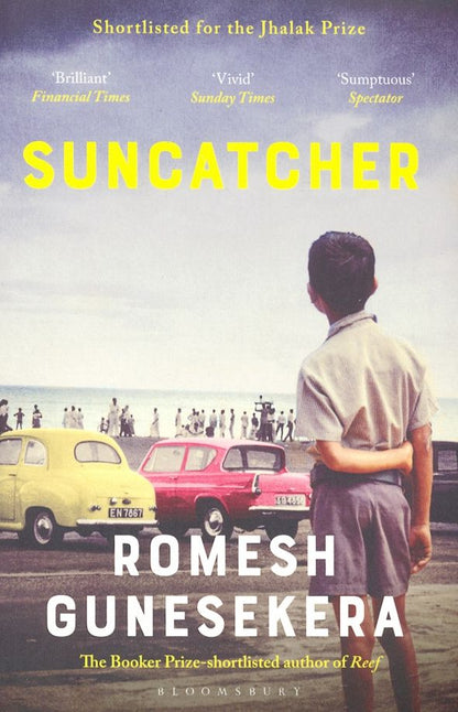 Romesh Gunesekera: Suncatcher