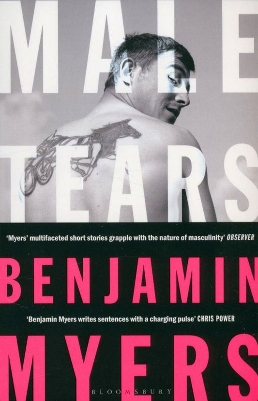 Benjamin Myers: Male Tears
