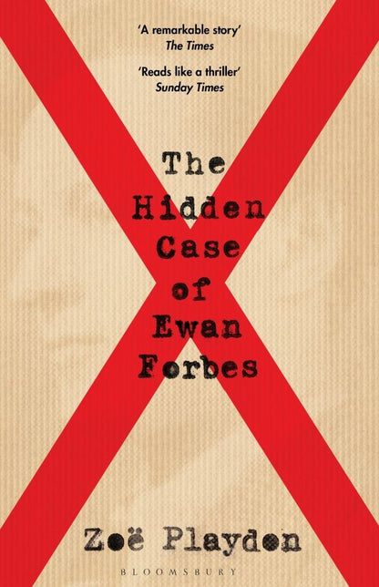 Zoe Playdon: The Hidden Case of Ewan Forbes