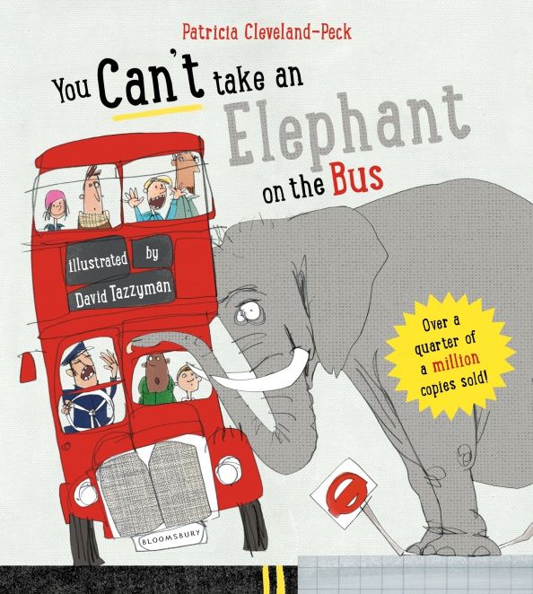 Patricia Cleveland-Peck: You Can't Take an Elephant on the Bus