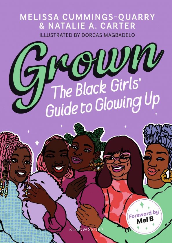 Natalie Carter: Grown. The Black Girls' Guide to Glowing Up