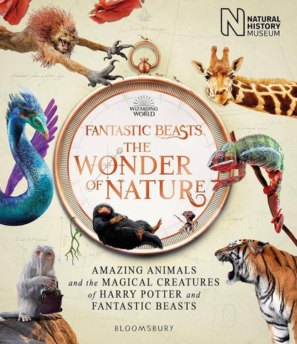 Bronwyn O`Reilly: Fantastic Beasts: The Wonder of Nature Фантастические твари: чудо природы/ Книги на английском языке