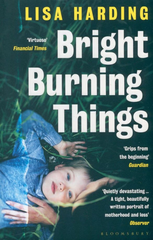 Lisa Harding: Bright Burning Things