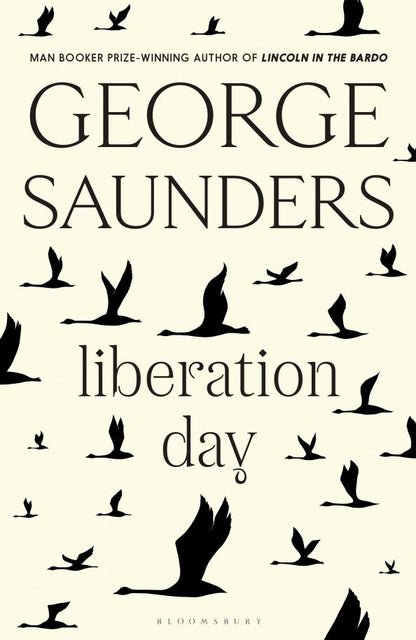 George Saunders: Liberation Day