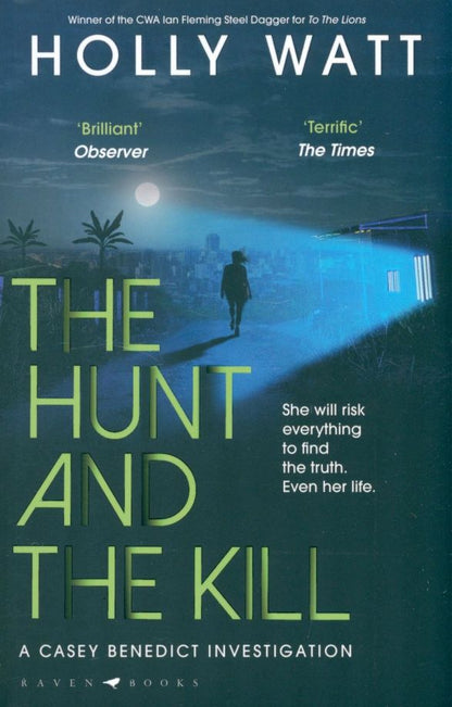 Holly Watt: The Hunt and the Kill
