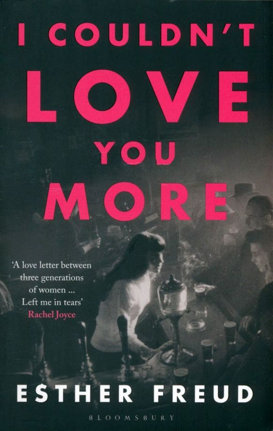 Esther Freud: I Couldn't Love You More