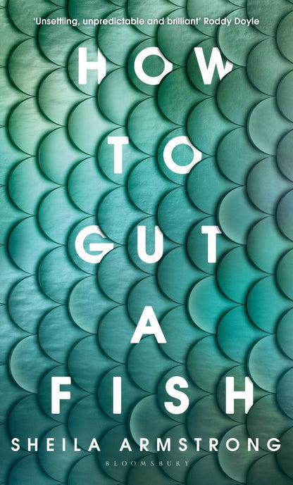 Sheila Armstrong: How to Gut a Fish