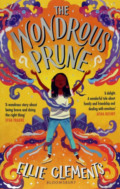 Ellie Clements: The Wondrous Prune