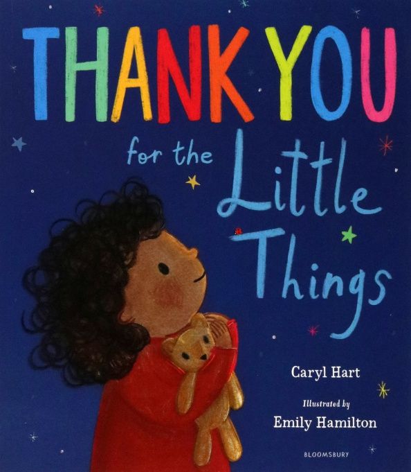 Caryl Hart: Thank You for the Little Things