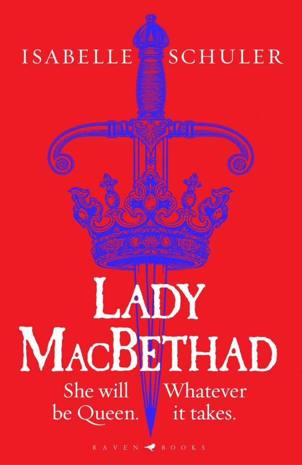 Schuler Isabelle: Lady MacBethad