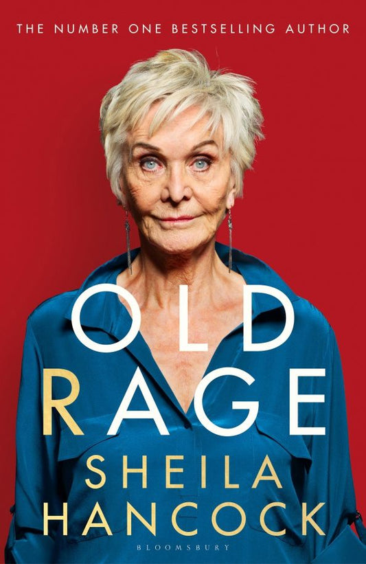Sheila Hancock: Old Rage
