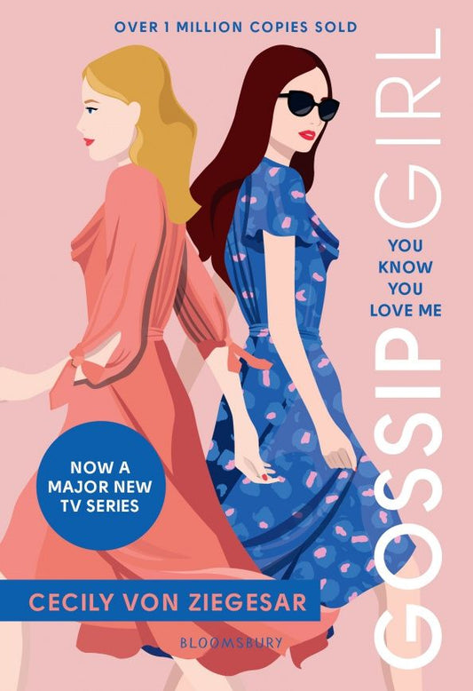 Cecily Ziegesar: Gossip Girl. You Know You Love Me