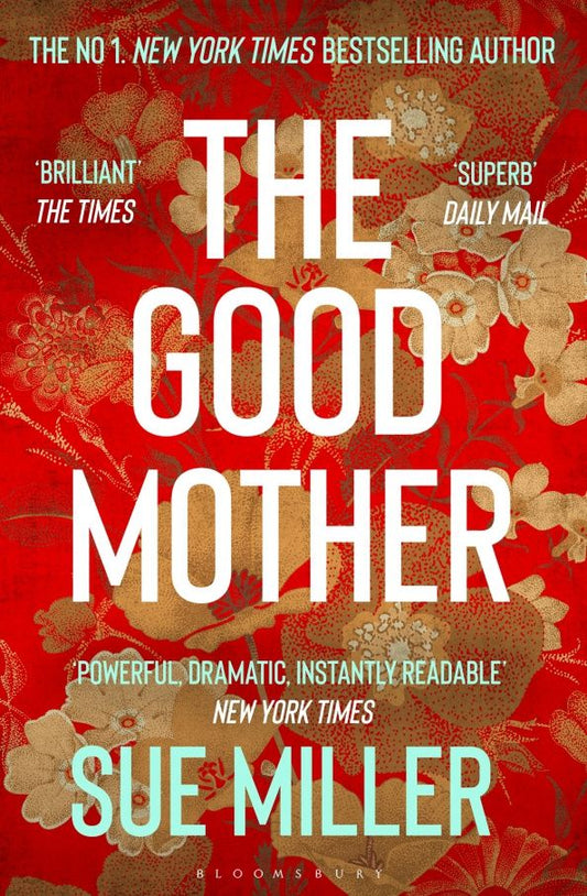 Sue Miller: The Good Mother