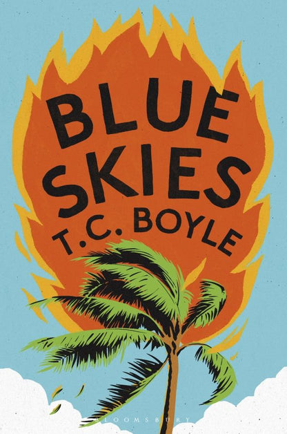 T.C. Boyle: Blue Skies