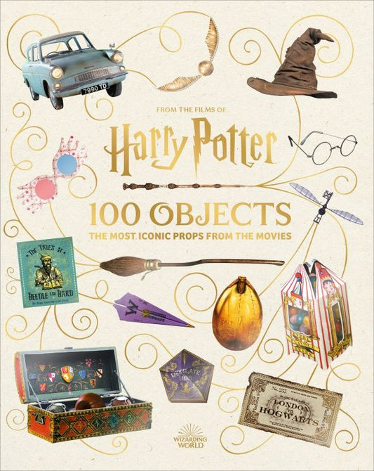 Jody Revenson: From the Films of Harry Potter. 100 Objects. The Most Iconic Props from the Movies