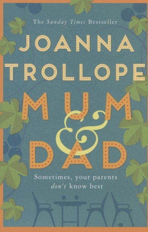 Joanna Trollope: Mum and Dad
