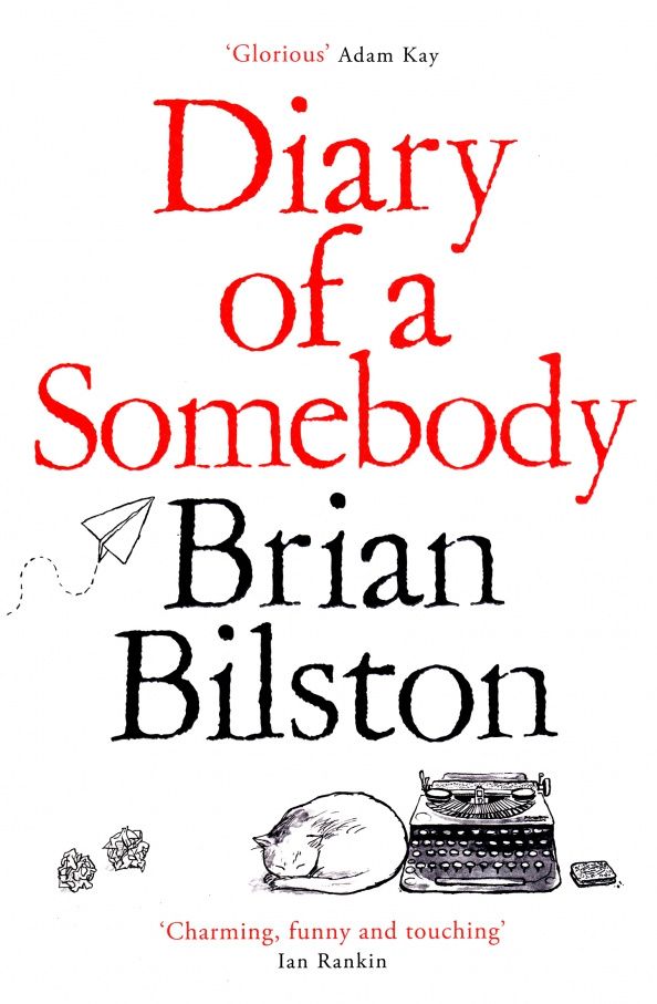 Brian Bilston: Diary of a Somebody
