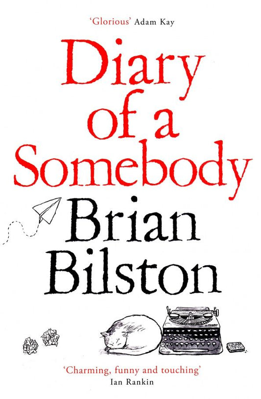 Brian Bilston: Diary of a Somebody