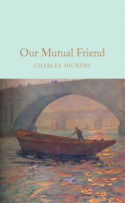 Диккенс Чарльз: Our Mutual Friend