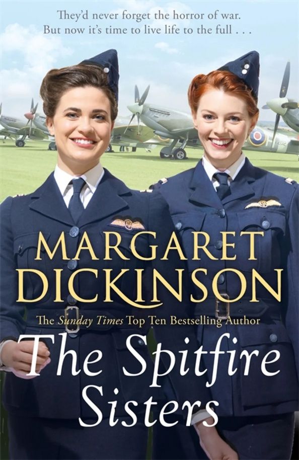 Margaret Dickinson: The Spitfire Sisters