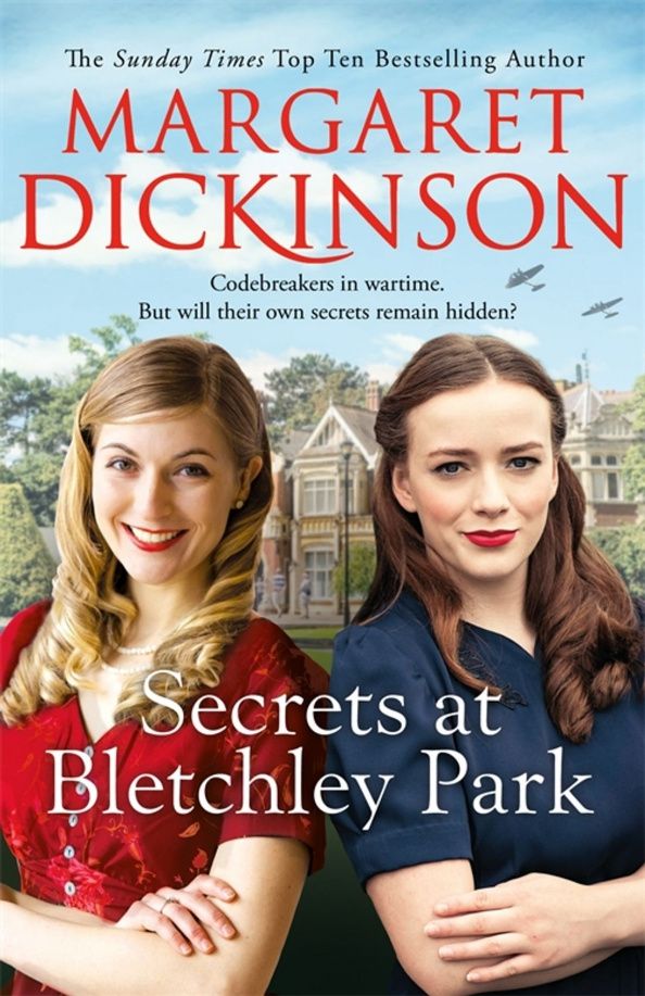 Margaret Dickinson: Secrets at Bletchley Park
