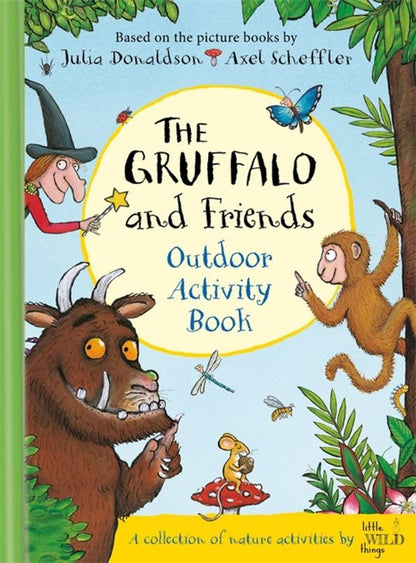 Julia Donaldson: The Gruffalo and Friends Outdoor Activity Book