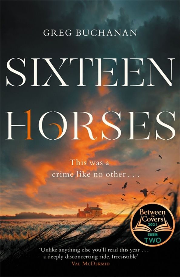 Greg Buchanan: Sixteen Horses