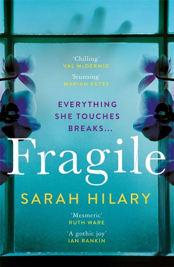 Sarah Hilary: Fragile