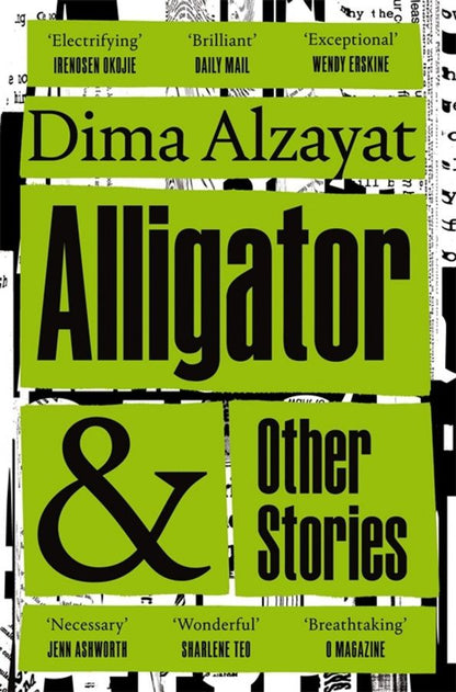 Dima Alzayat: Alligator and Other Stories