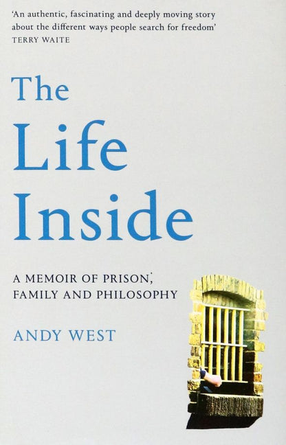 Andy West: The Life Inside