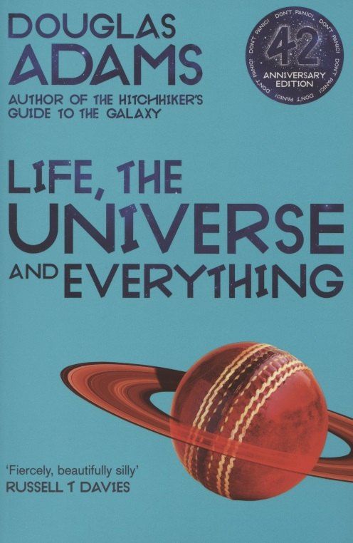 Douglas Adams: Life, the Universe and Everything