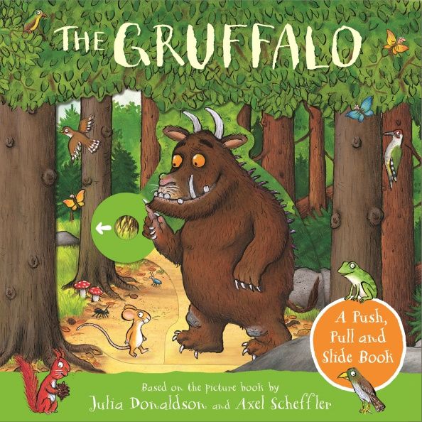 Julia Donaldson: The Gruffalo. A Push, Pull and Slide Book