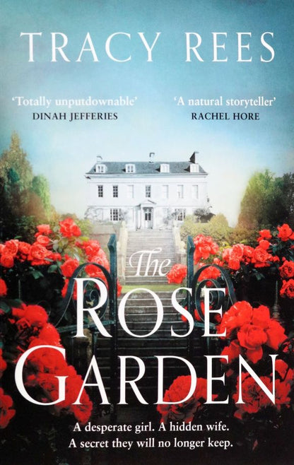 Tracy Rees: The Rose Garden