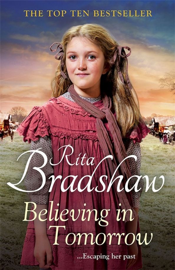 Rita Bradshaw: Believing in Tomorrow