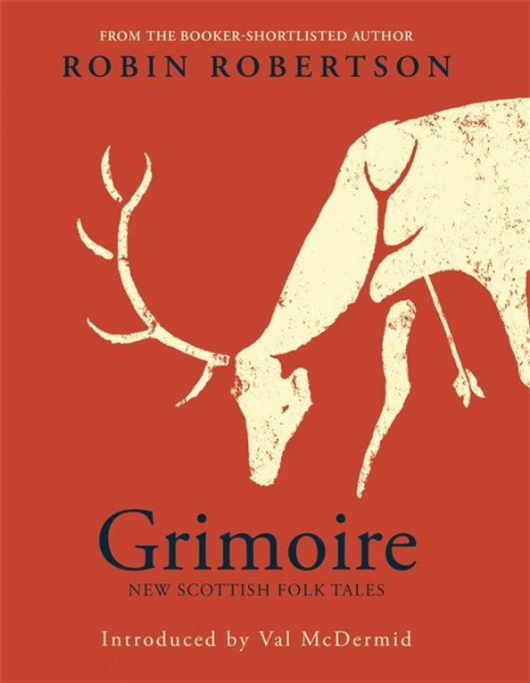 Robin Robertson: Grimoire