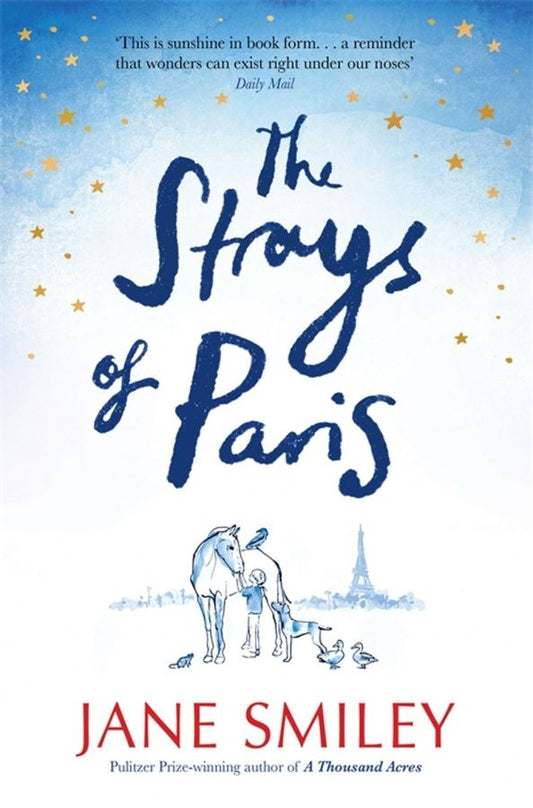 Jane Smiley: The Strays of Paris