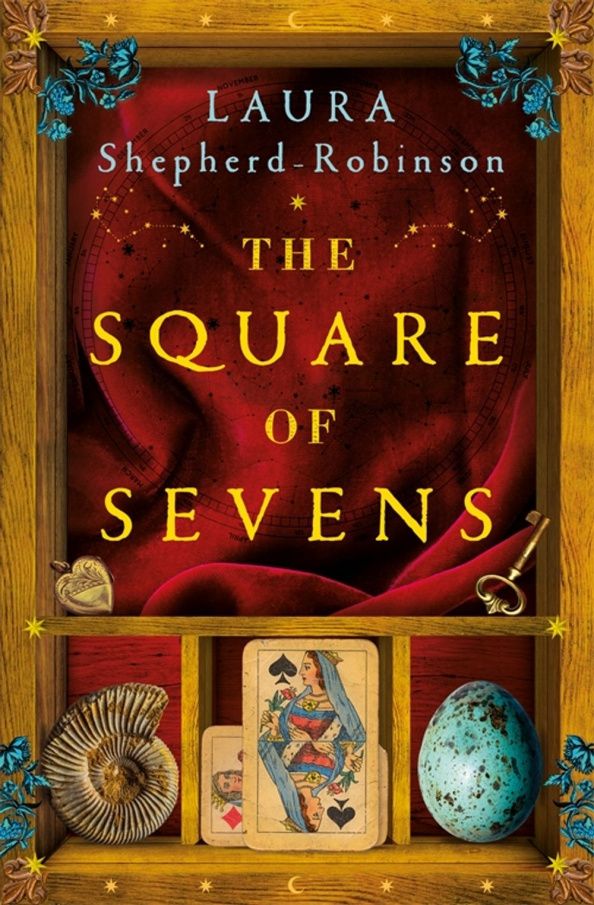 Laura Shepherd-Robinson: The Square of Sevens