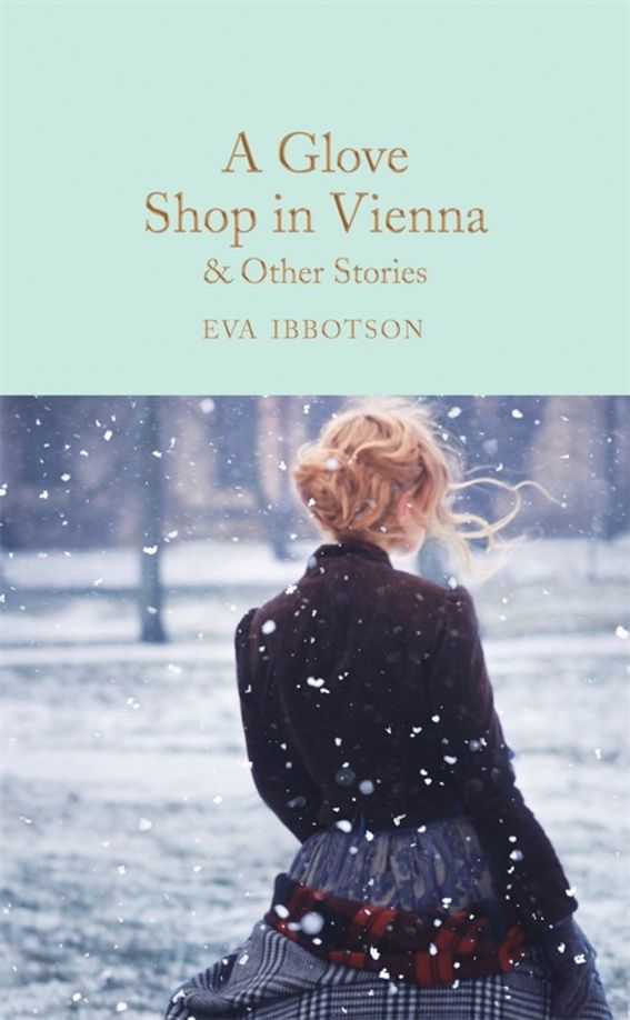 Ева Ибботсон: A Glove Shop in Vienna and Other Stories