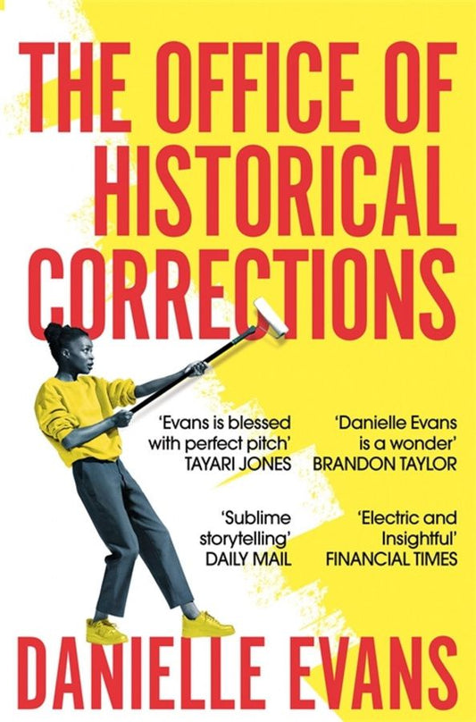 Danielle Evans: The Office of Historical Corrections