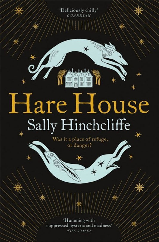 Sally Hinchcliffe: Hare House