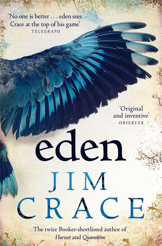 Jim Crace: Eden