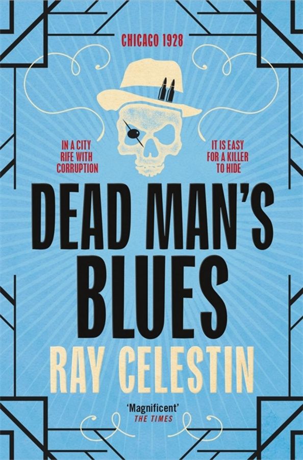 Ray Celestin: Dead Man's Blues