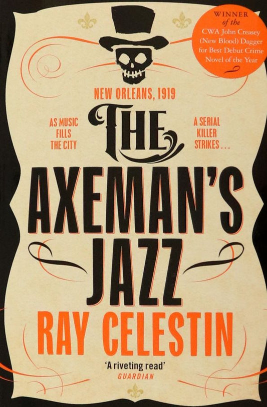 Ray Celestin: The Axeman's Jazz