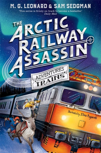 M. Leonard: The Arctic Railway Assassin
