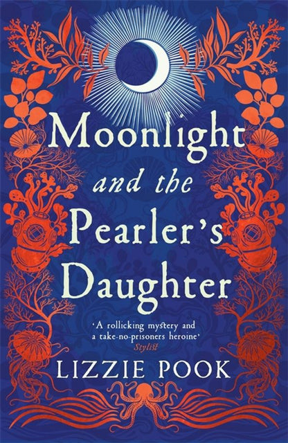 Lizzie Pook: Moonlight and the Pearler's Daughter