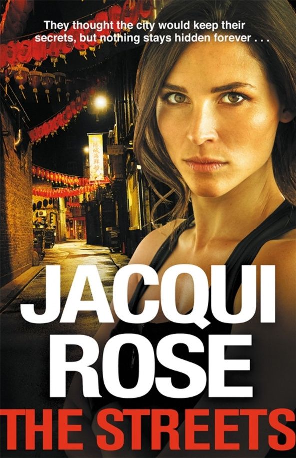 Jacqui Rose: The Streets