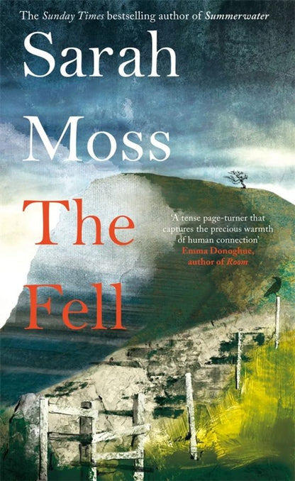 Sarah Moss: The Fell