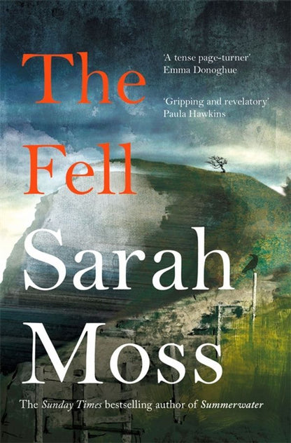 Sarah Moss: The Fell