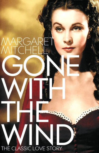 Margaret Mitchell: Gone with the Wind