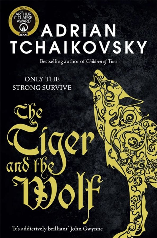 Adrian Tchaikovsky: The Tiger and the Wolf